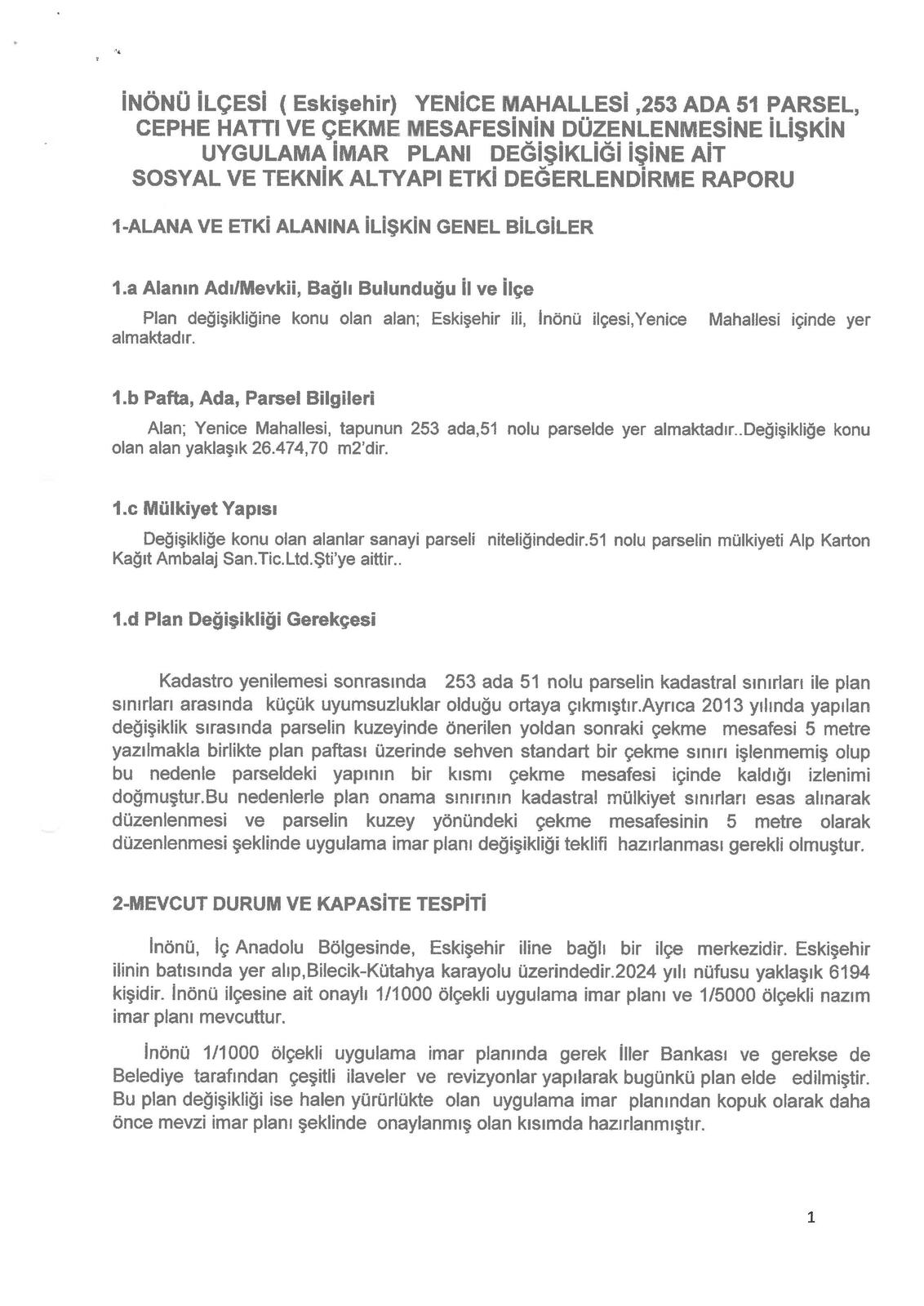İ L A N İNÖNÜ BELEDİYE BAŞKANLIĞINDAN İlçemiz Yenice Mahallesi tapunun 253 ada 51